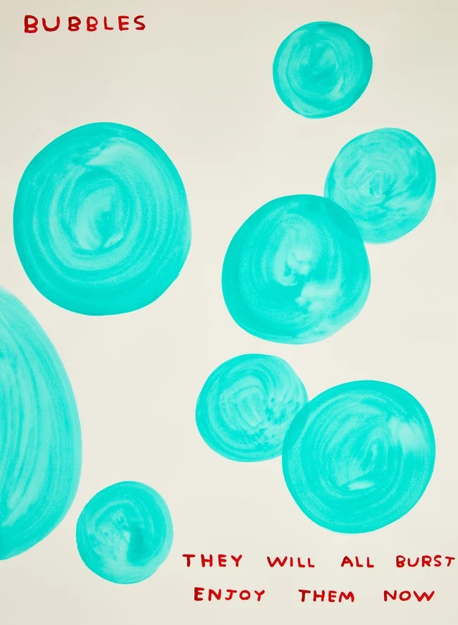 David Shrigley, Bubbles, The Will All Burst, 2023