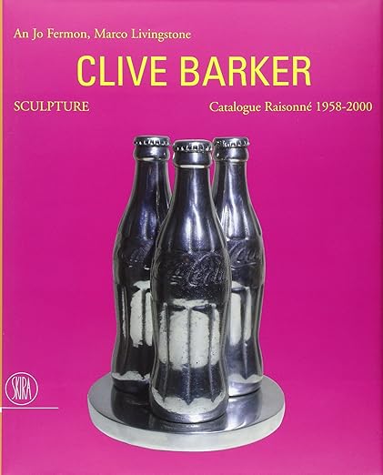 An Jo Fermon & Marco Livingstone, Clive Barker: Sculpture : Catalogue Raisonné 1958-2000, 2002 art for sale from Smolensky Gallery