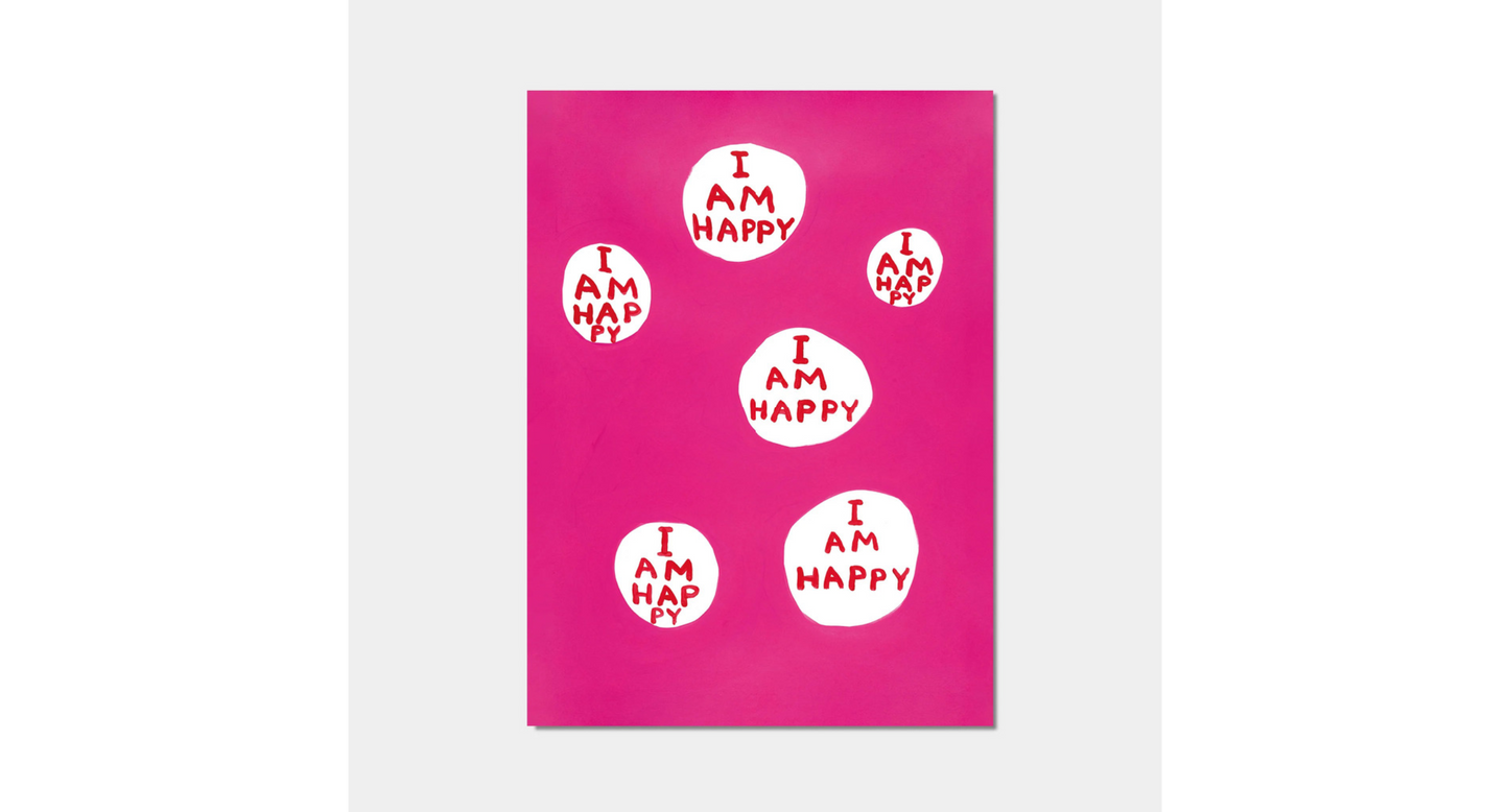 David Shrigley, I am Happy, 2022 - Smolensky Gallery