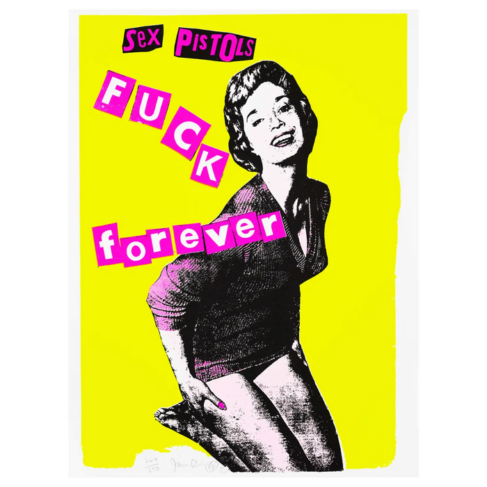 an image of a jamie reid artwork titled 'FUCK FOREVER', in which a woman kneels on a yellow background, with pink ransom lettering stating FUCK forever.
