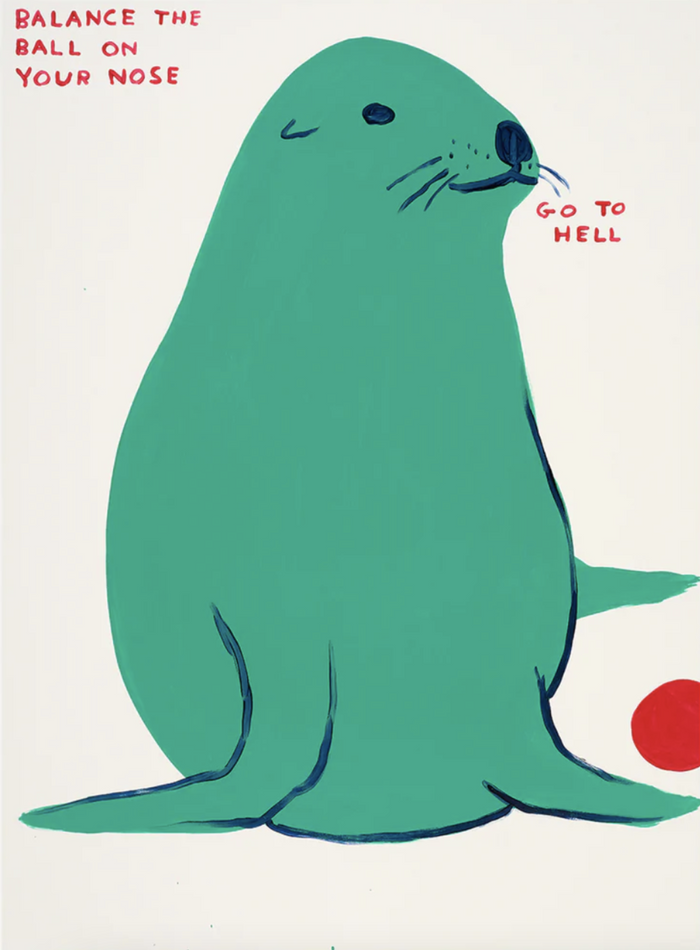 David Shrigley, Balance The Ball On Your Nose, 2022
