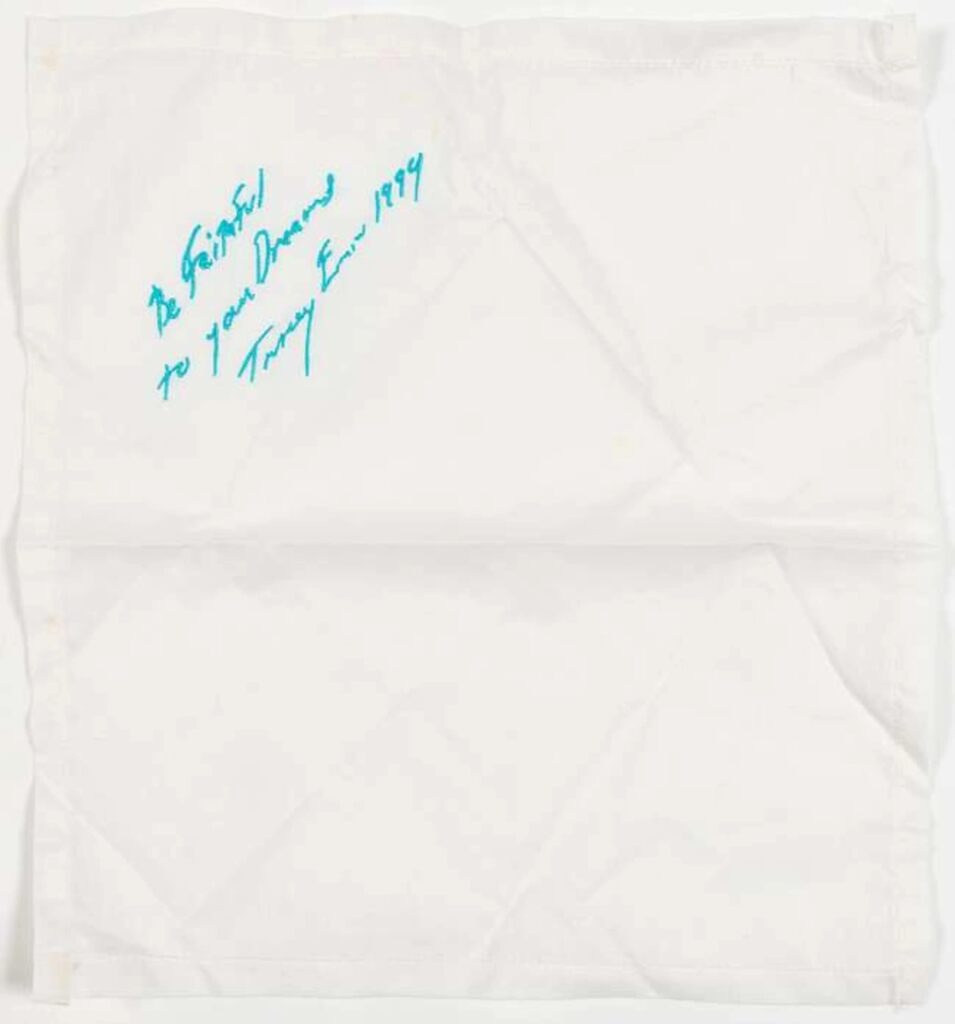 Tracey Emin, Be Faithful to Your Dreams, 1999