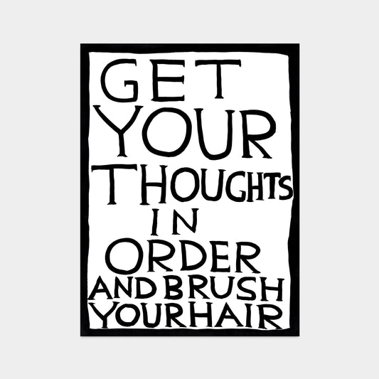David Shrigley Get Your Thoughts In Order (2022)