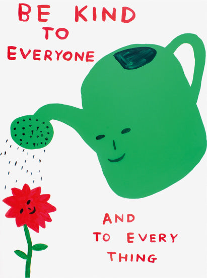 David Shrigley, Be Kind to Everyone,  2021