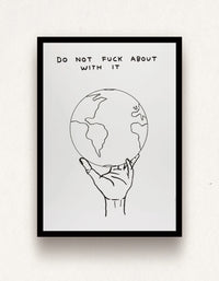 David Shrigley, Do Not Fuck About With It, 2022
