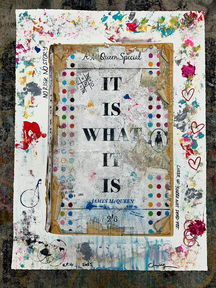 James McQueen, It Is What It Is, 2025