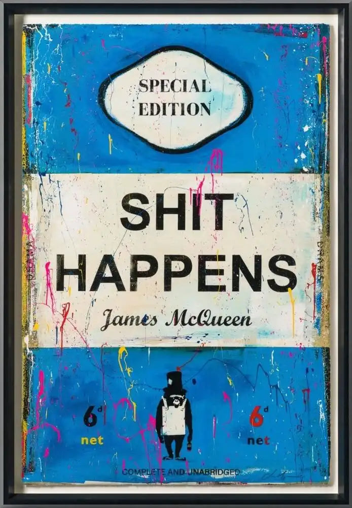 James McQueen, Shit Happens, 2024 (Framed)