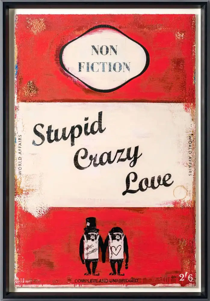 James McQueen, Stupid Crazy Love, 2023, (Framed)