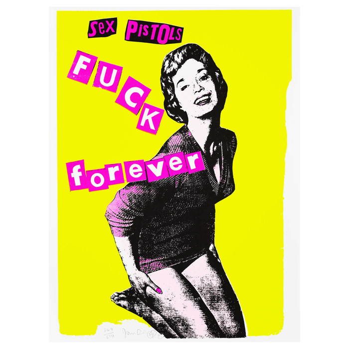an image of a jamie reid artwork titled 'FUCK FOREVER', in which a woman kneels on a yellow background, with pink ransom lettering stating FUCK forever. 