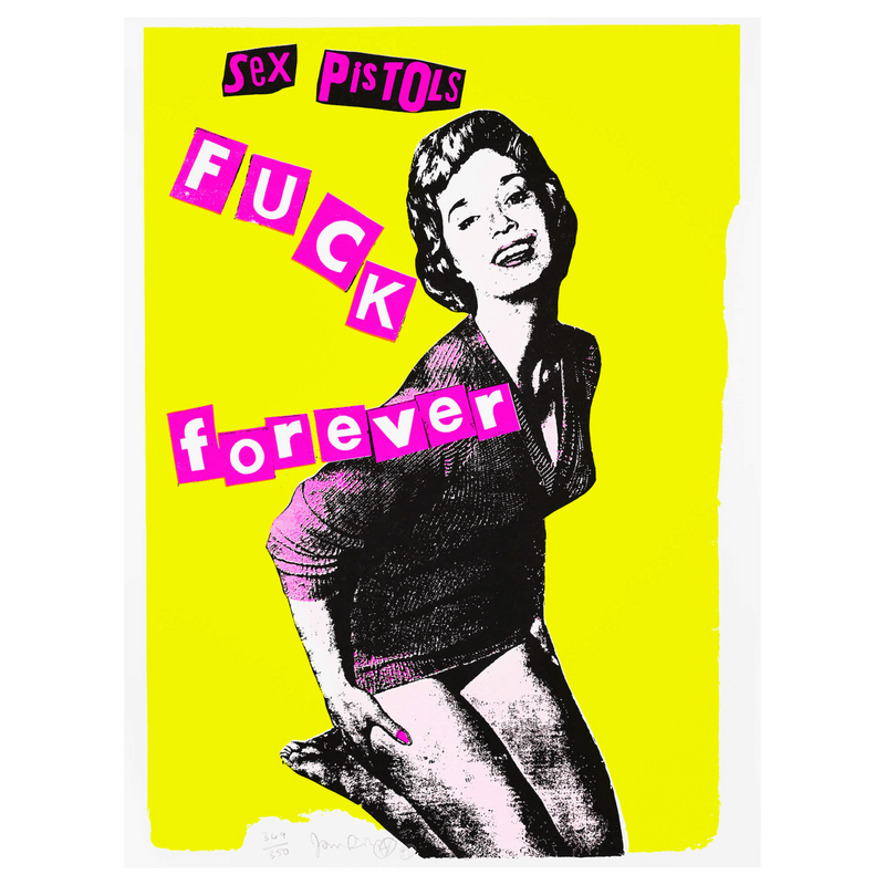 an image of a jamie reid artwork titled 'FUCK FOREVER', in which a woman kneels on a yellow background, with pink ransom lettering stating FUCK forever. 
