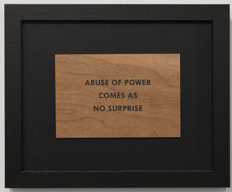 Jenny Holzer, Truism 'Abuse Of Power Comes As No Surprise', 1994