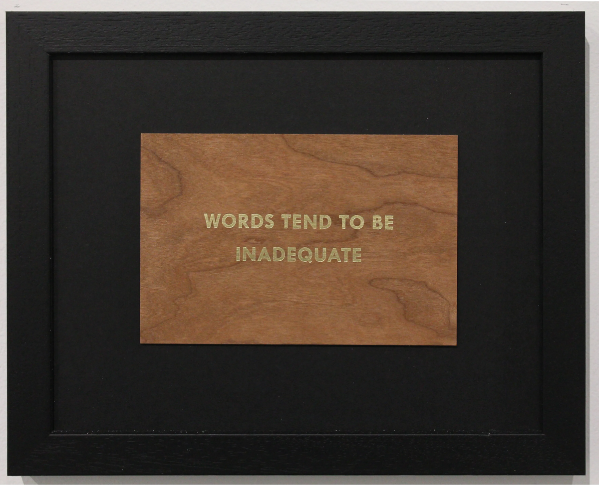 Jenny Holzer, Truism 'Words Tend To Be Inadequate', 1994