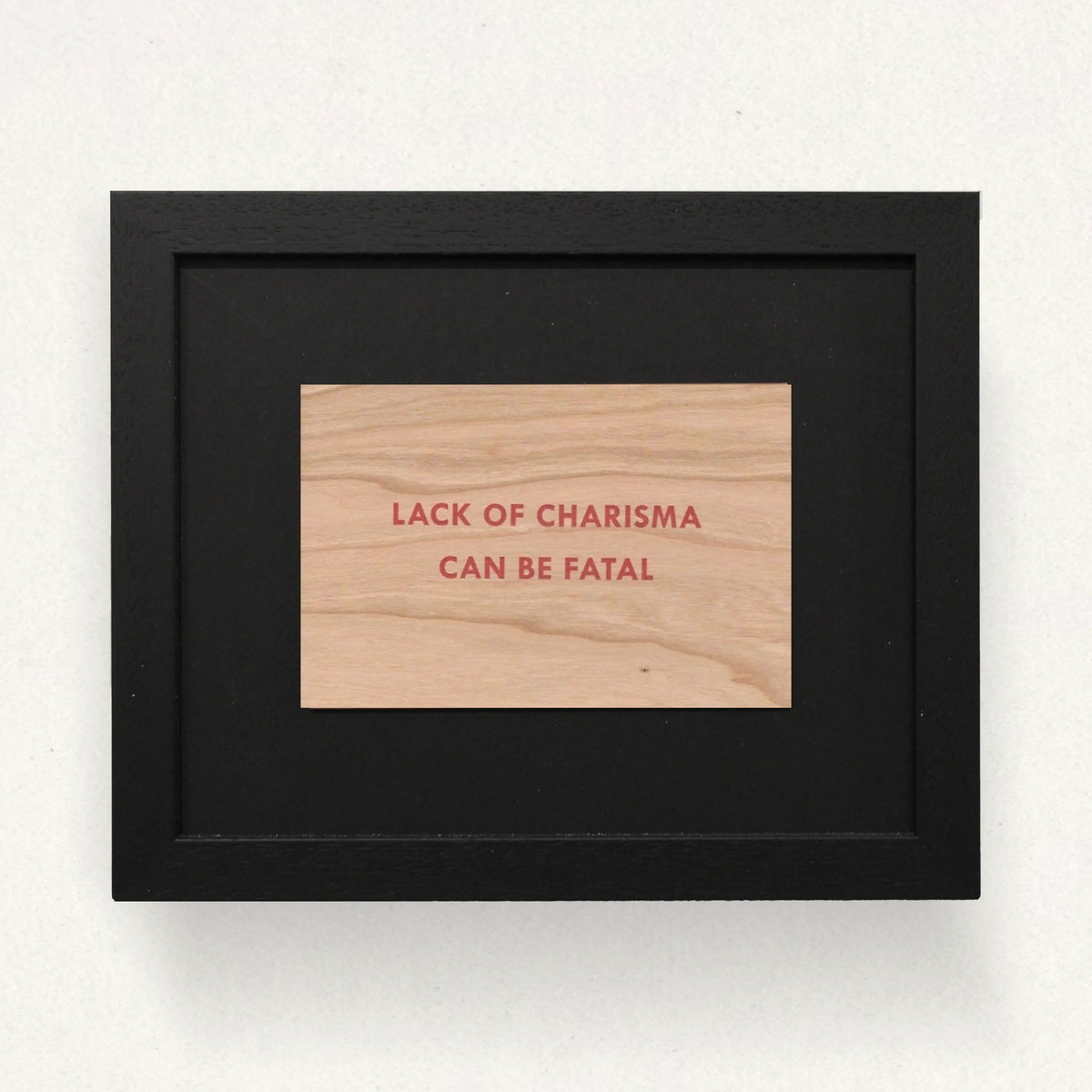Jenny Holzer, Truisms 'Lack of Charisma Can Be Fatal', 1977-1979, Framed Art for sale from Smolensky Gallery