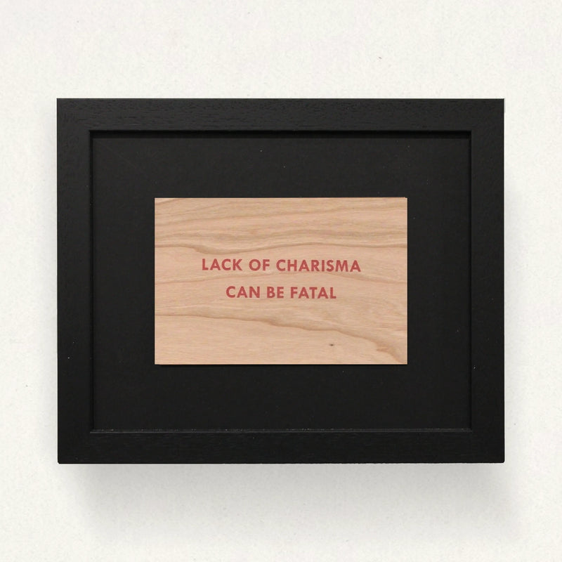 Jenny Holzer, Truisms 'Lack of Charisma Can Be Fatal', 1977-1979, Framed Art for sale from Smolensky Gallery