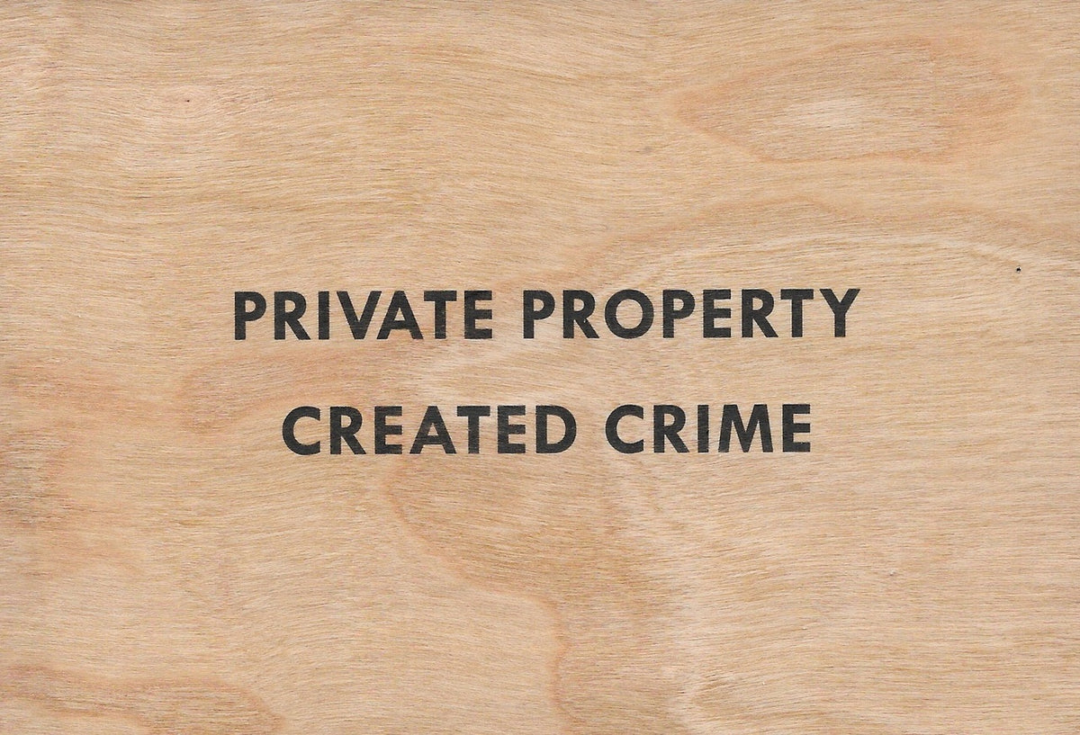 Jenny Holzer, Truisms 'Private Property Created Crime', 1977-1979, Framed Art for sale from Smolensky Gallery