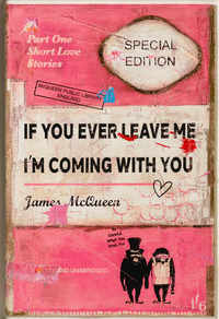 James McQueen, If You Ever Leave Me... (Pink) Hand Embellished Unique 10