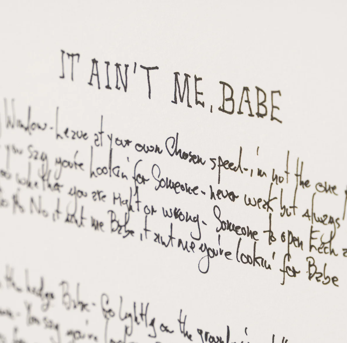 Bob Dylan, Mondo Scripto, It Aint Me Babe,  2020