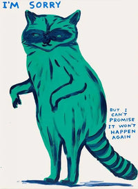 David Shrigley, I'm Sorry But I Can't Promise It Won't Happen Again, 2021
