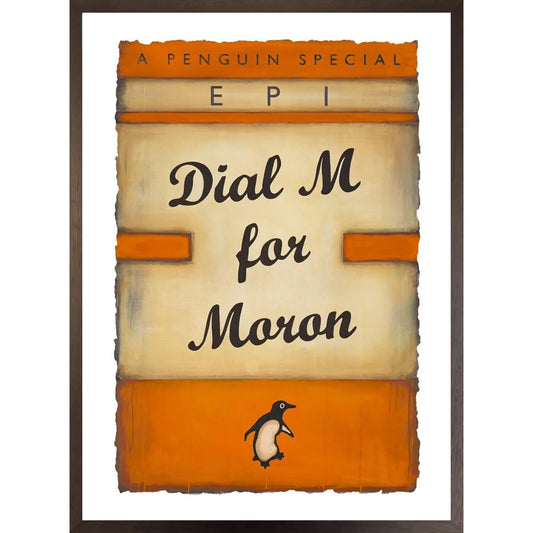 Dial M For Moron (Orange) - Smolensky Gallery